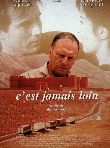 C'est jamais loin (1996)